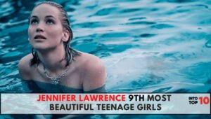 JENNIFER LAWRENCE 9th Most Beautiful Teenage Girls