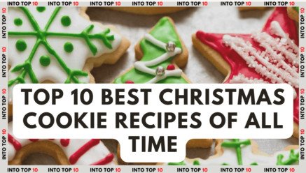 Top 10 Best Christmas Cookie Recipes Of All Time
