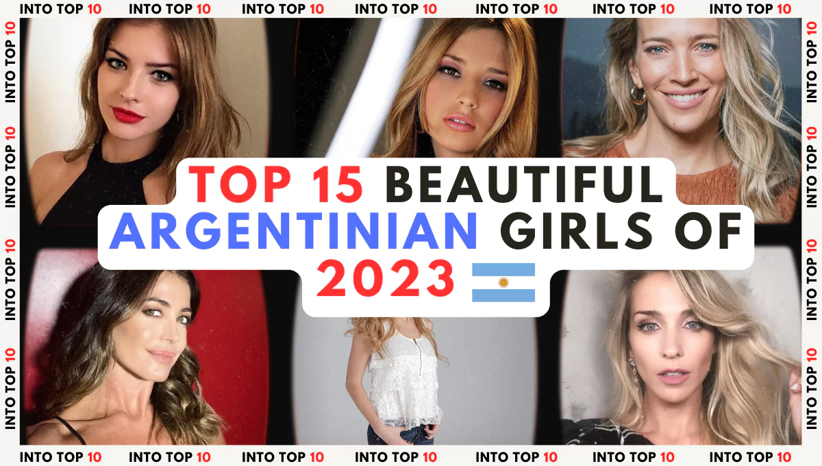 Top 15 beautiful Argentinian Girls of 2023