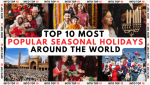 Most Popular Seasonal Holidays